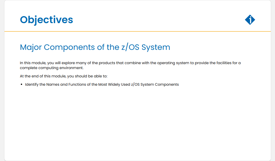 Major Components of the z/OS System Major Components of the z/OS System - Objectives screenshot