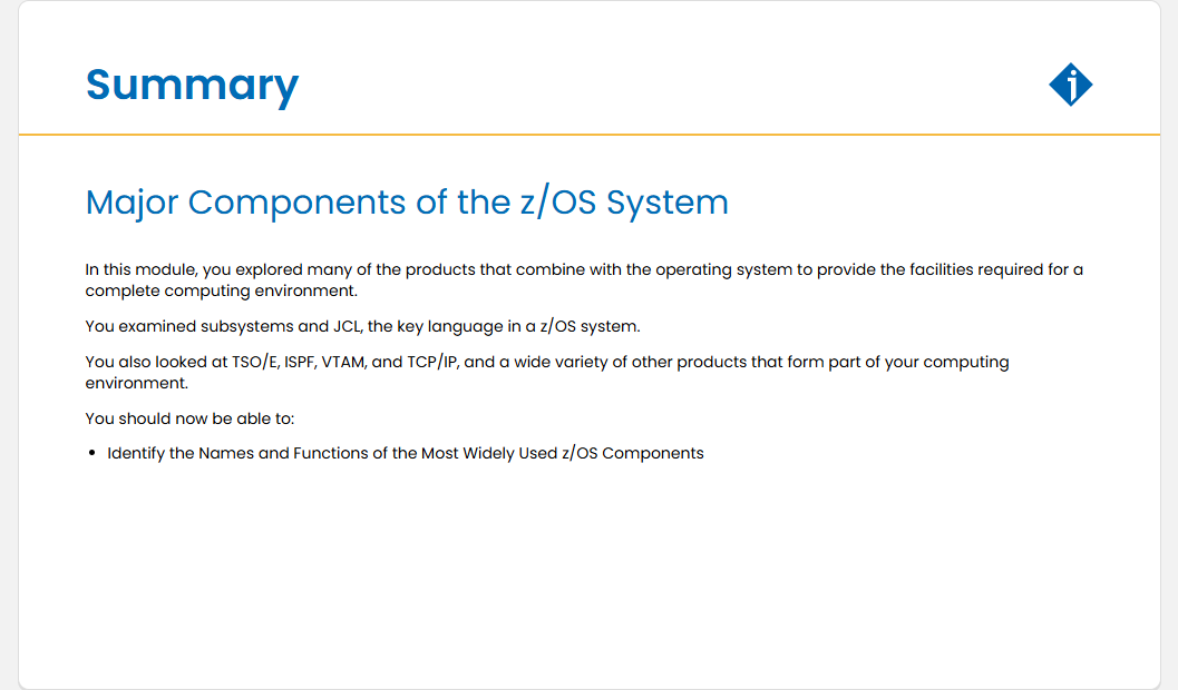 Major Components of the z/OS System Quiz: Major Components of the z/OS System - Summary screenshot